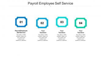 Payroll employee self service ppt powerpoint presentation gallery graphics pictures cpb