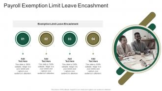 Payroll Exemption Limit Leave Encashment In Powerpoint And Google Slides Cpb