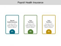 Payroll health insurance ppt powerpoint presentation inspiration design ideas cpb