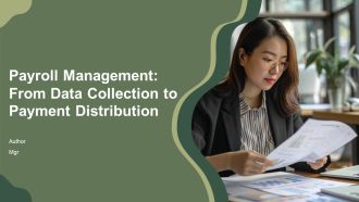 Payroll Management From Data Collection To Payment Distribution PPT Designs AT