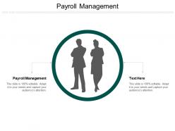 Payroll management ppt powerpoint presentation layouts example topics cpb