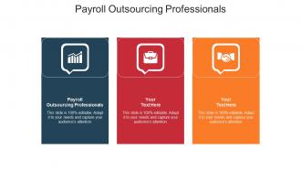 Payroll outsourcing professionals ppt powerpoint presentation pictures structure cpb