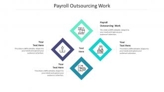 Payroll outsourcing work ppt powerpoint presentation file graphics cpb