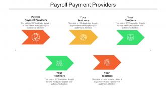 Payroll payment providers ppt powerpoint presentation slides backgrounds cpb