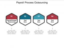 Payroll process outsourcing ppt powerpoint presentation infographic template guide cpb