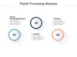 Payroll processing business ppt powerpoint presentation gallery grid cpb
