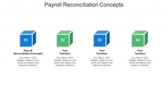 Payroll reconciliation concepts ppt powerpoint presentation pictures graphics cpb