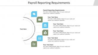 Payroll reporting requirements ppt powerpoint presentation icon guidelines cpb