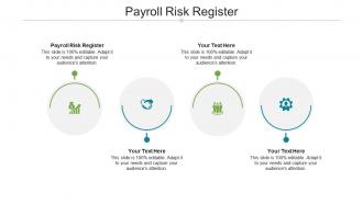 Payroll risk registe ppt powerpoint presentation slides professional cpb