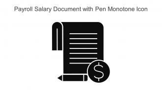 Payroll Salary Document With Pen Monotone Icon In Powerpoint Pptx Png And Editable Eps Format