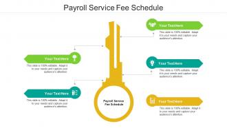 Payroll service fee schedule ppt powerpoint presentation show format cpb