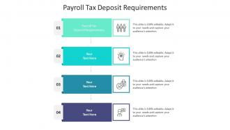 Payroll tax deposit requirements ppt powerpoint presentation pictures structure cpb
