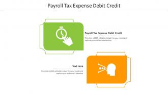 Payroll tax expense debit credit ppt powerpoint presentation model skills cpb