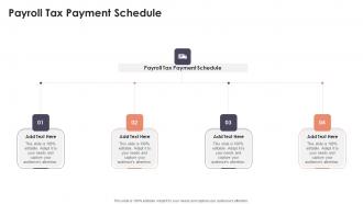 Payroll Tax Payment Schedule In Powerpoint And Google Slides Cpb