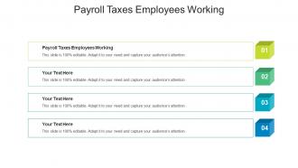 Payroll taxes employees working ppt powerpoint presentation model graphic tips cpb
