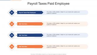 Payroll Taxes Paid Employee In Powerpoint And Google Slides Cpb