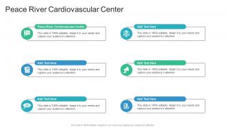 Peace River Cardiovascular Center In Powerpoint And Google Slides Cpb