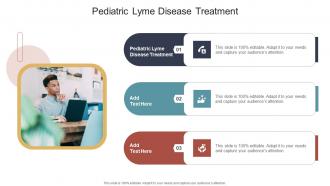 Pediatric Lyme Disease Treatment In Powerpoint And Google Slides Cpb