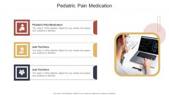 Pediatric Pain Medication In Powerpoint And Google Slides Cpb