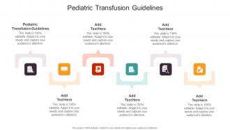 Pediatric Transfusion Guidelines In Powerpoint And Google Slides Cpb