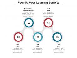 Peer-to peer learning benefits ppt powerpoint presentation slides format ideas cpb