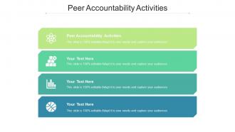 Peer Accountability Activities Ppt Powerpoint Presentation Slides Graphic Tips Cpb