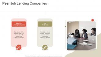 Peer Job Lending Companies In Powerpoint And Google Slides Cpb
