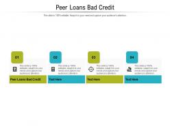 Peer loans bad credit ppt powerpoint presentation outline background image cpb