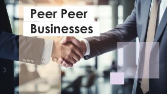 Peer Peer Businesses powerpoint presentation and google slides ICP