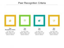 Peer recognition criteria ppt powerpoint presentation infographic template shapes cpb