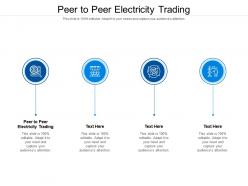 Peer to peer electricity trading ppt powerpoint presentation slides visual aids cpb