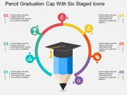 Pencil Graduation Cap With Six Staged Icons Flat Powerpoint Design