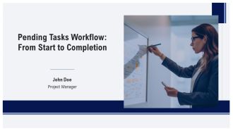Pending Tasks Workflow From Start To Completion PPT Outline AT