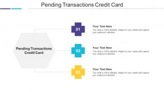 Pending Transactions Credit Card Ppt Powerpoint Presentation Gallery Demonstration Cpb