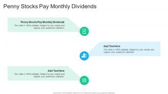 Penny Stocks Pay Monthly Dividends In Powerpoint And Google Slides Cpb