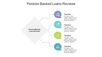 Pension backed loans reviews ppt powerpoint presentation infographics layouts cpb