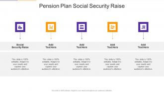 Pension Plan Social Security Raise In Powerpoint And Google Slides Cpb
