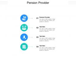 Pension provider ppt powerpoint presentation pictures objects cpb