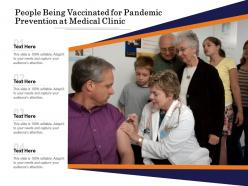 People being vaccinated for pandemic prevention at medical clinic