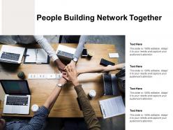 People building network together