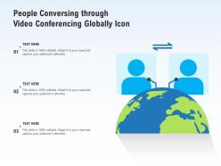 People conversing through video conferencing globally icon