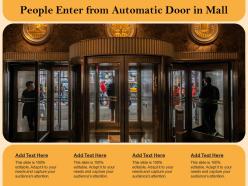 People enter from automatic door in mall
