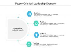 People oriented leadership example ppt powerpoint presentation summary show cpb