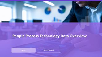 People Process Technology Data Overview PPT Information ACP