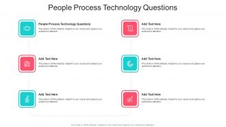 People Process Technology Questions In Powerpoint And Google Slides Cpb