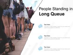 People standing in long queue