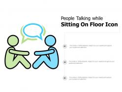 People Talking While Sitting On Floor Icon