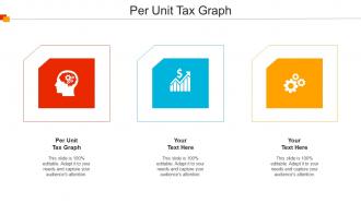 Per Unit Tax Graph Ppt Powerpoint Presentation Icon Files Cpb