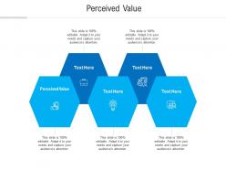 Perceived value ppt powerpoint presentation portfolio graphics tutorials cpb