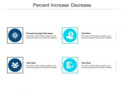 Percent increase decrease ppt powerpoint presentation show graphics design cpb